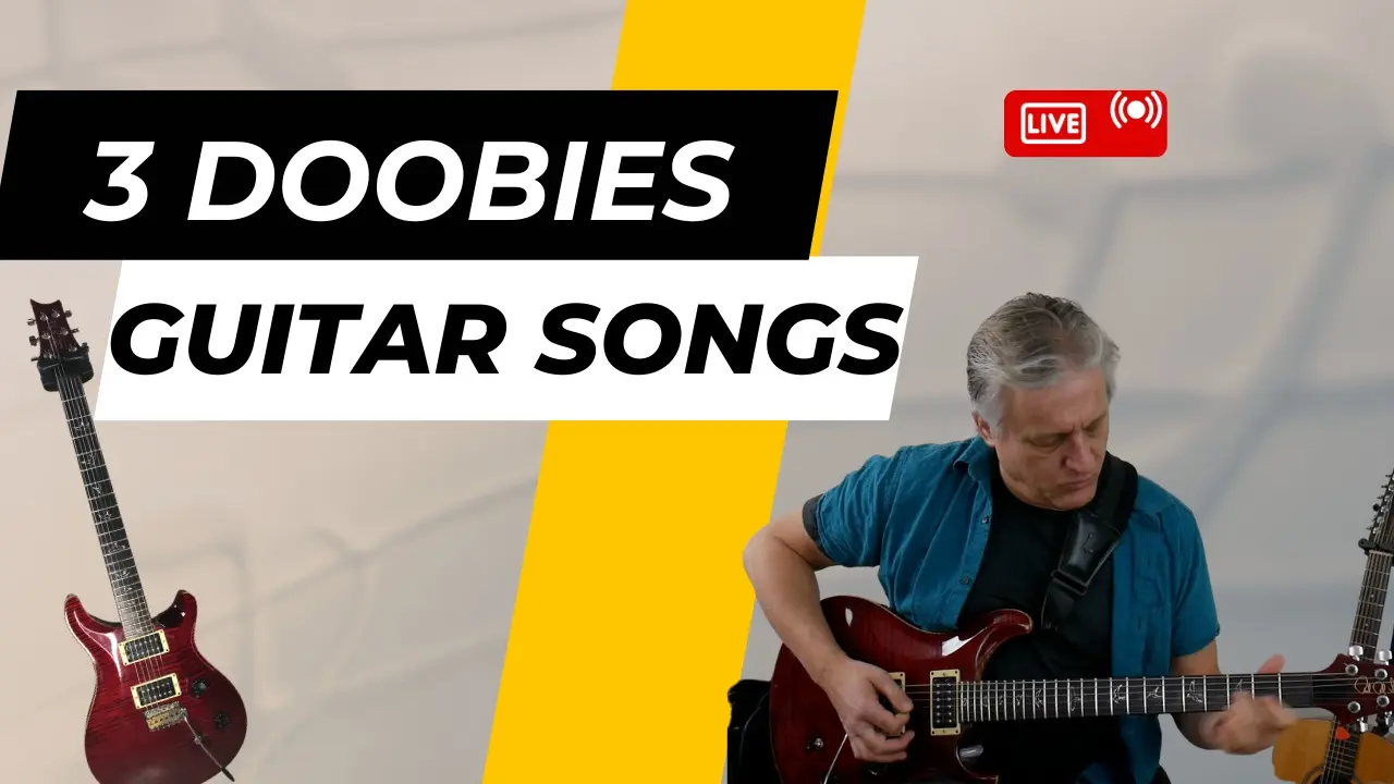 3 Must-know Doobie Brothers Guitar Songs