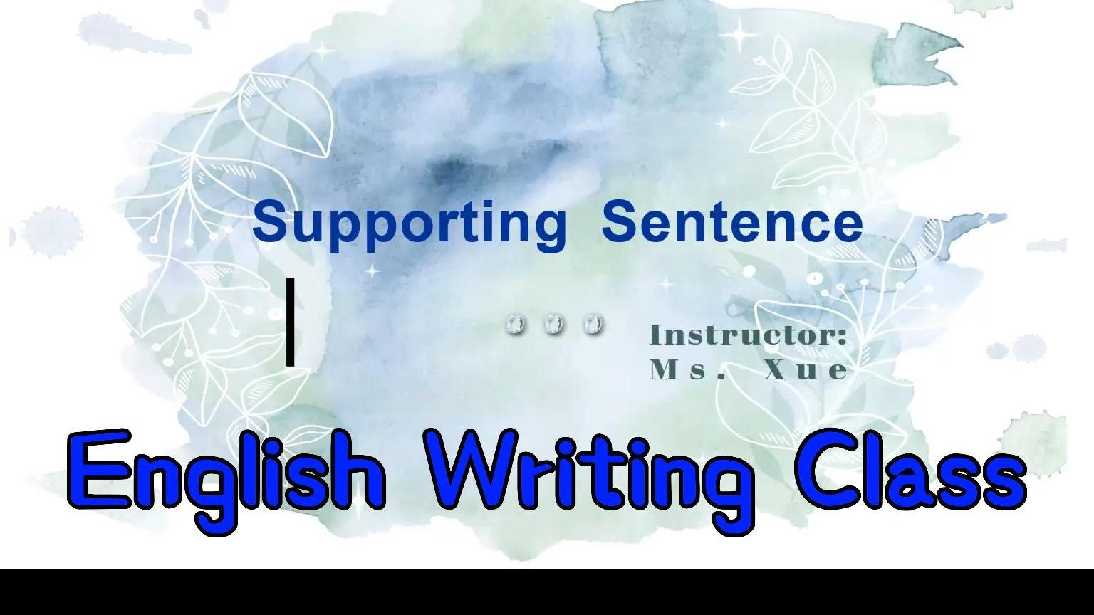 How to Write Supporting Sentences