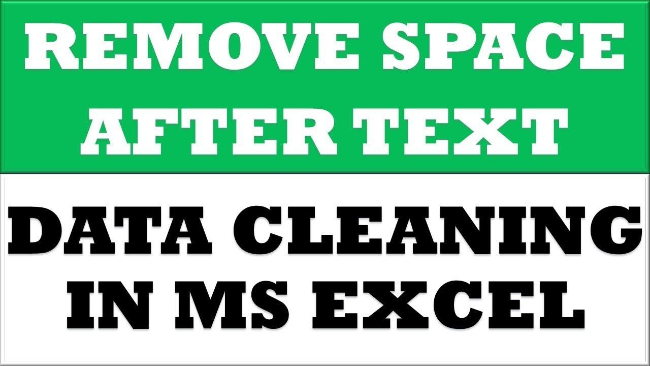 How to Remove Spaces in Words In Microsoft Excel