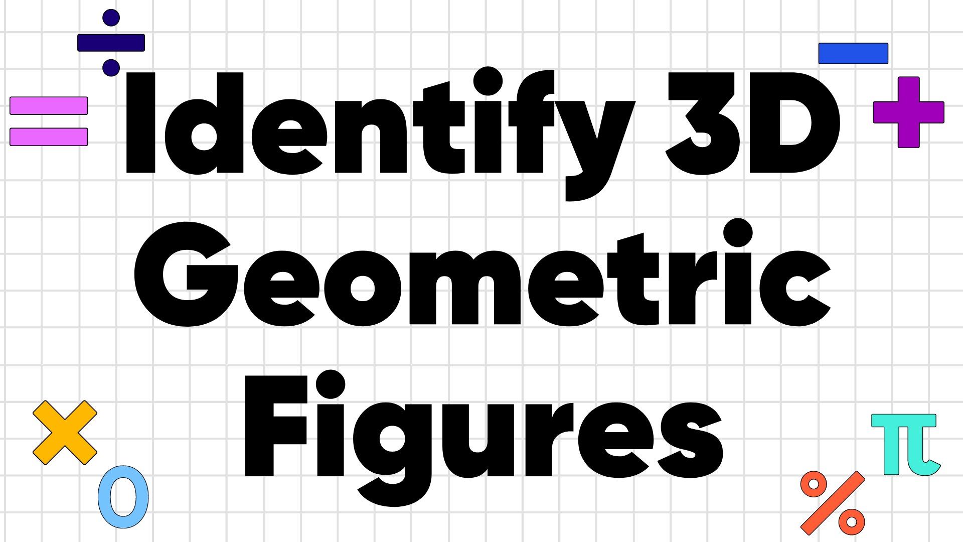 How To Identify 3D Figures