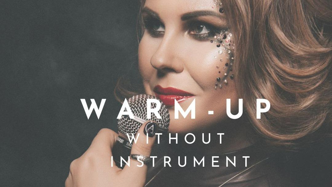 Vocal Warm-Up without Instrument