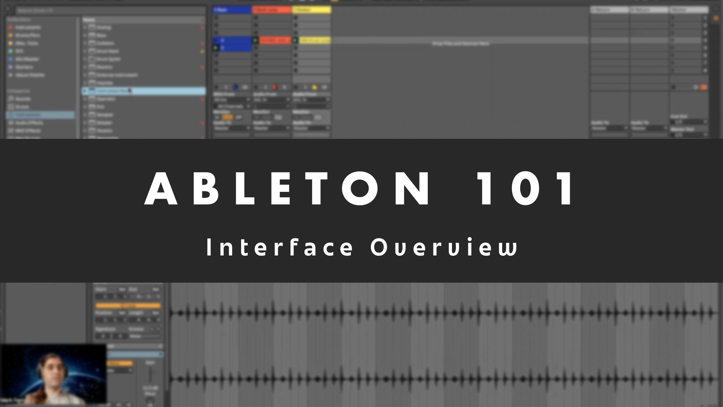 Ableton 101: Interface Overview