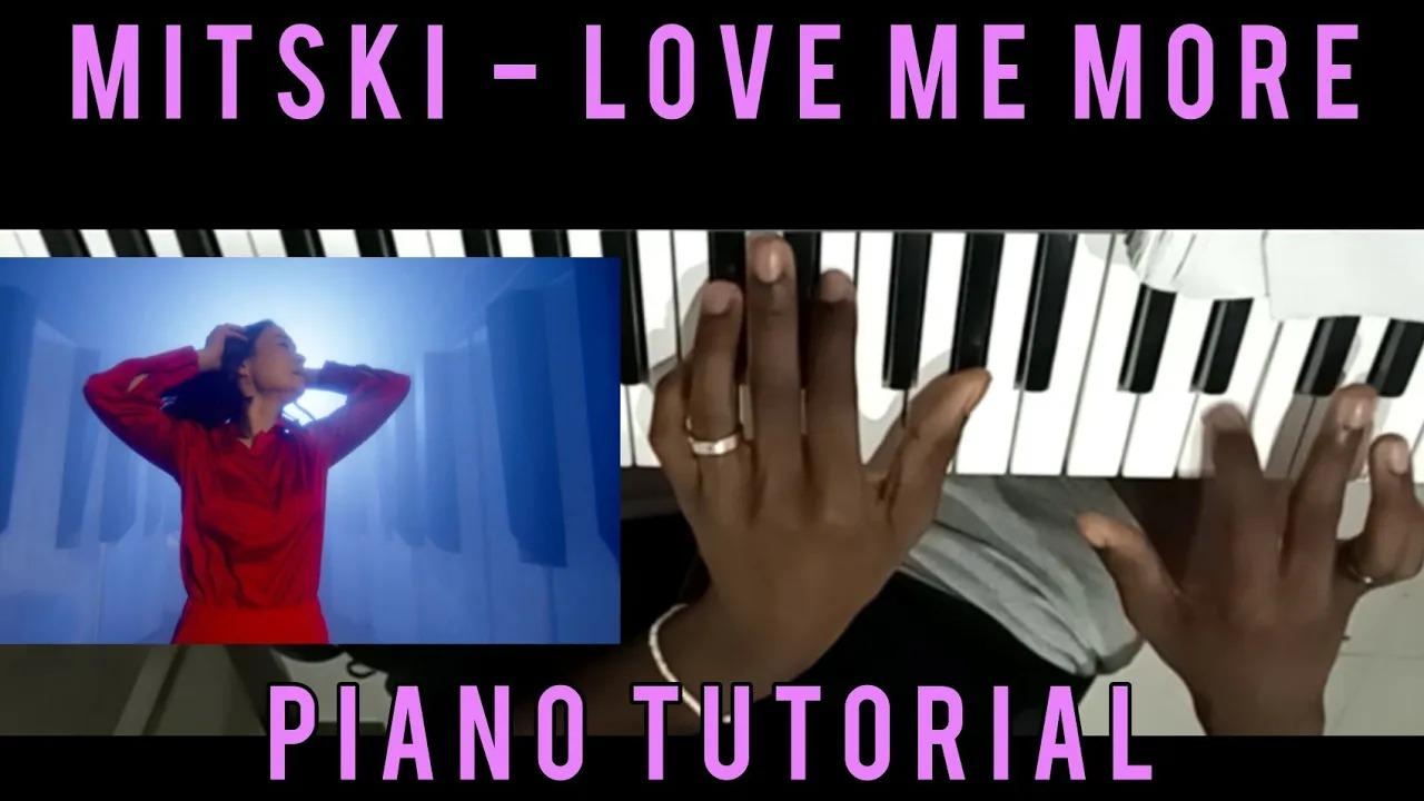 Learn To Play Mitski - Love Me More! ( Easy Pop Piano Tutorial)