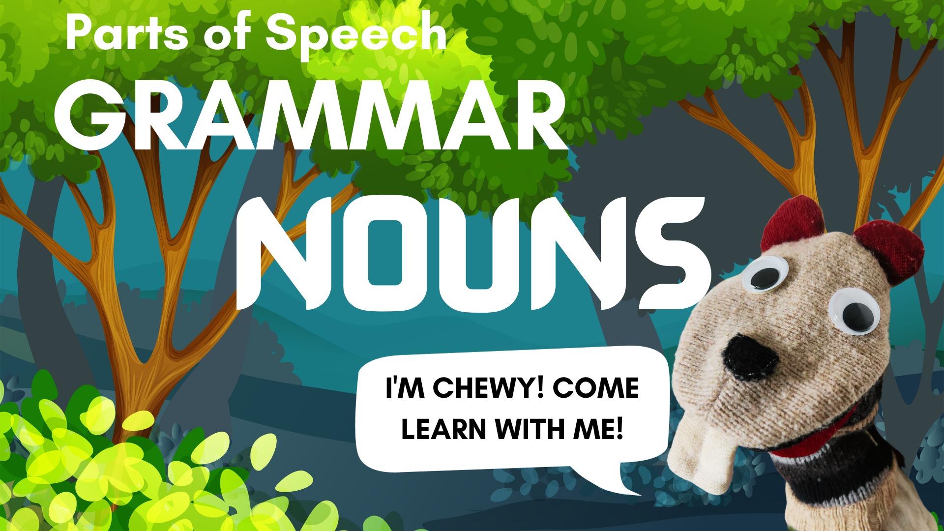 Learn About Nouns | Grammar Basics | Part of Speech