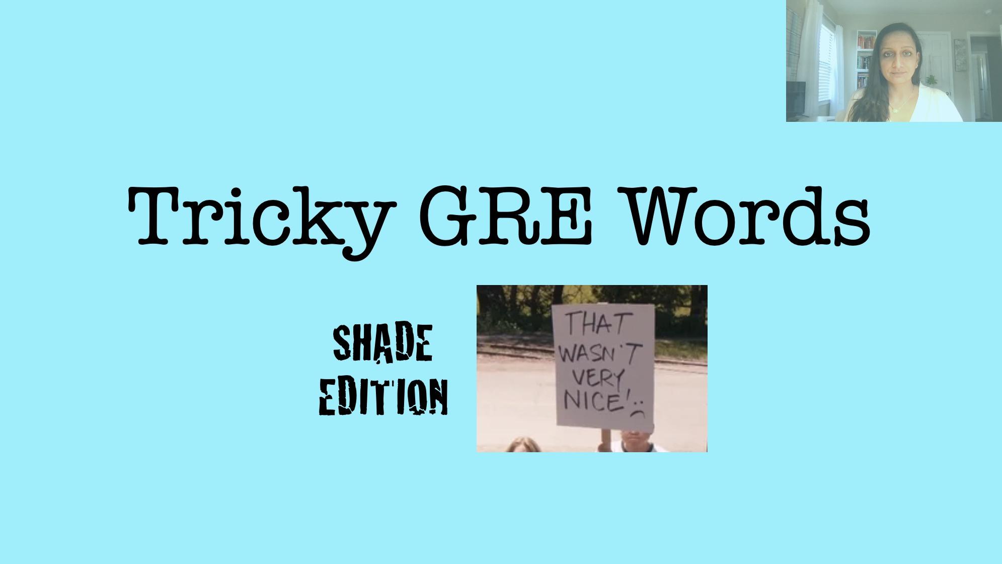 Vocab Club 03: Tricky GRE Words, "Throwing Shade" 