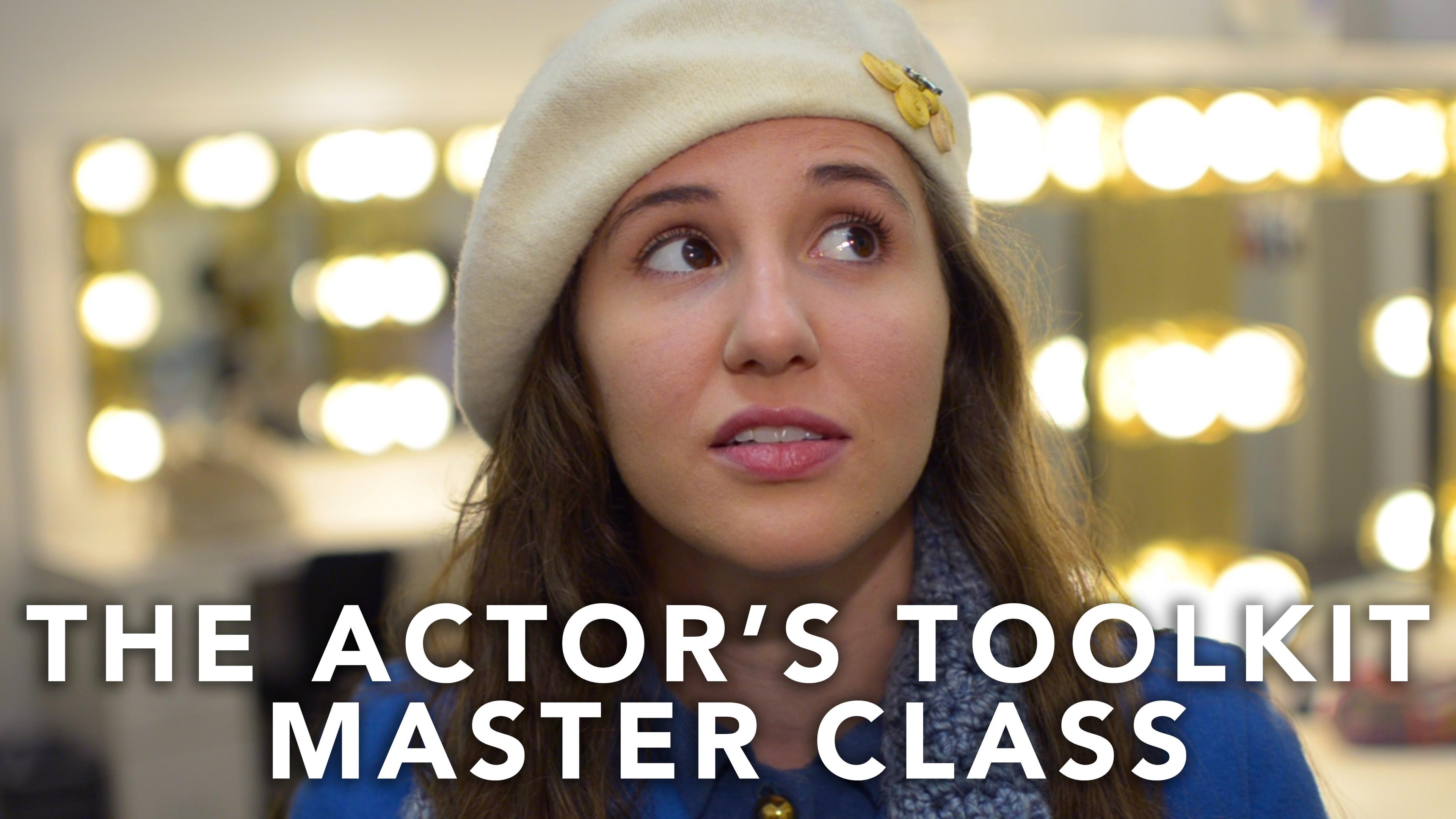 The Actor's Toolkit Master Class