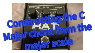 Constructing the C major chord from the C major scale