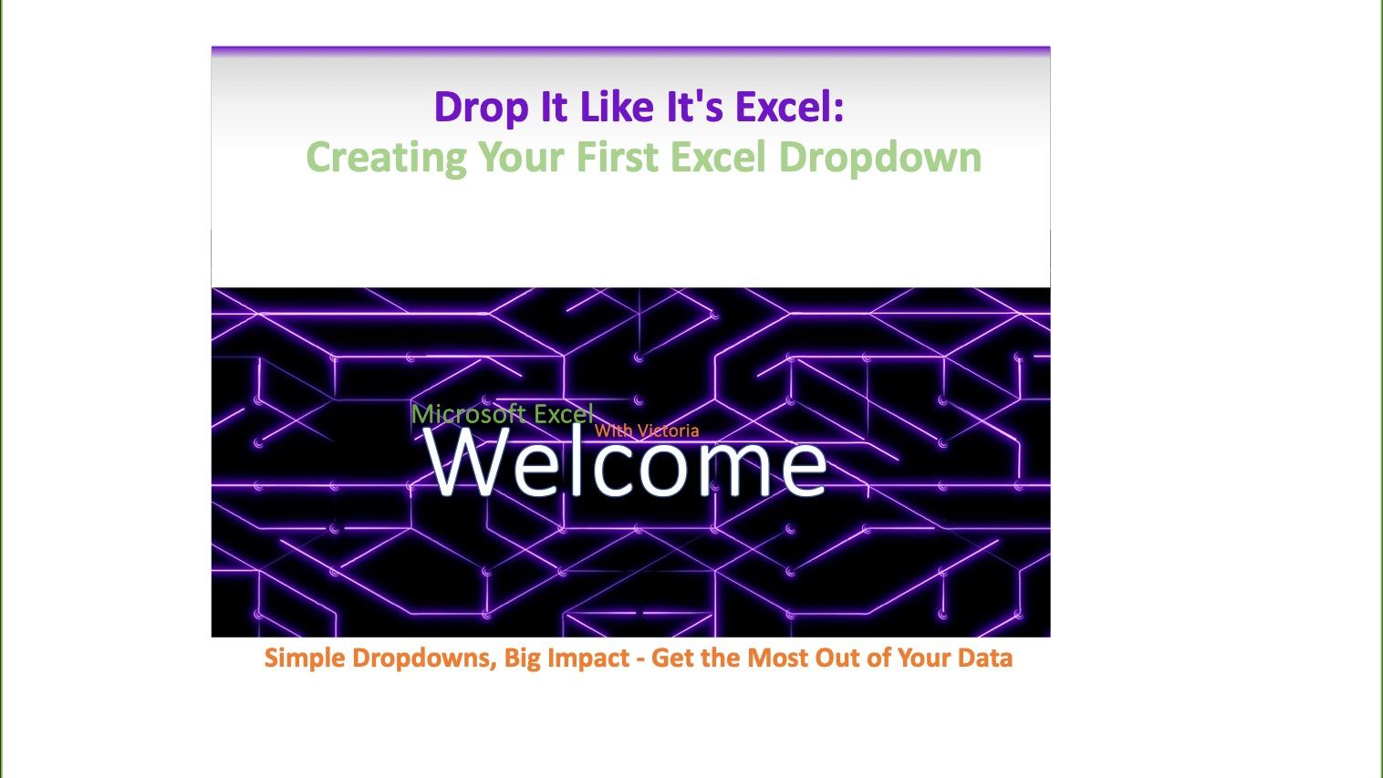 Drop It Like It's Excel: Creating Your First Excel Dropdown