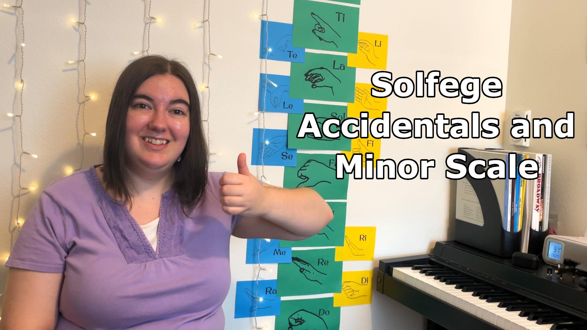 How to Use Solfege for Accidentals and in Minor Keys