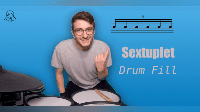 Sextuplets Drum Fill 