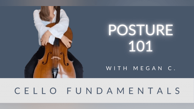 Cello Posture 101