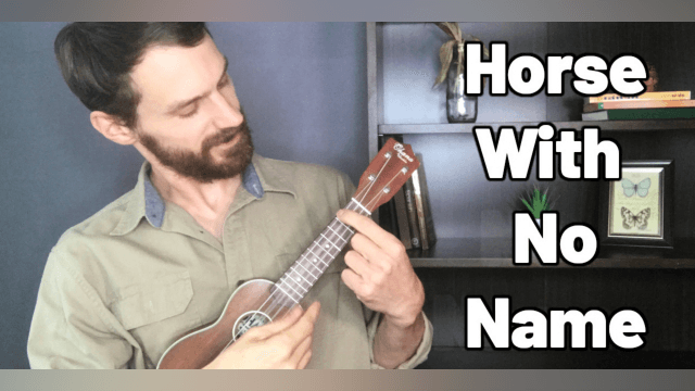 The Easiest Rock Song On Ukulele: Horse With No Name