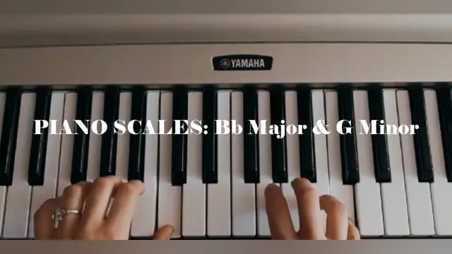 Piano Scales: Bb Major and G Minor