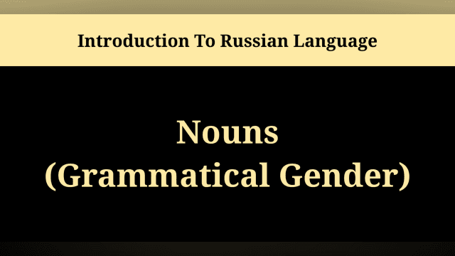 Nouns (Grammatical Gender)