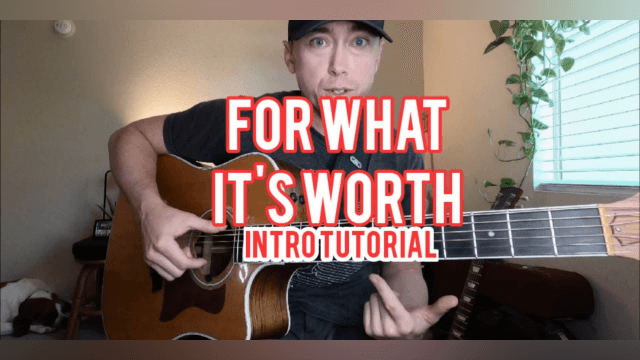 How To Play "For What It's Worth" on Acoustic Guitar