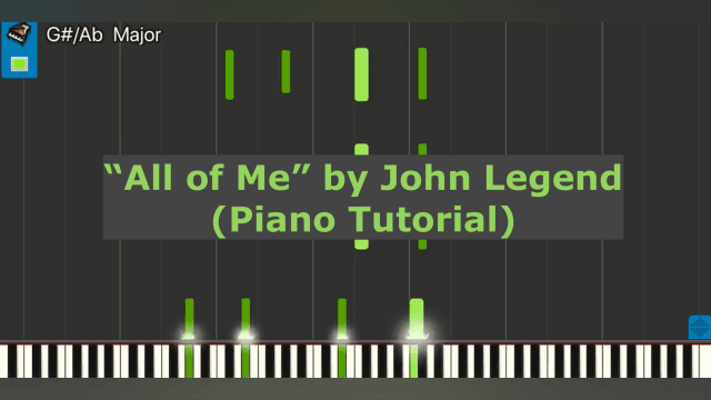 "All of Me" by John Legend (Piano Tutorial)