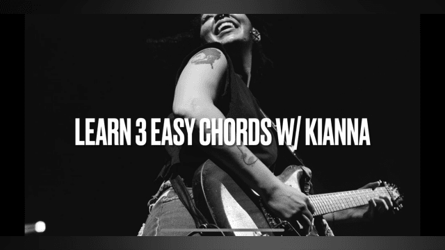 Learn 3 Easy chords w/ Kianna