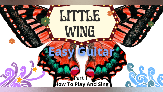 How To Play Little Wing by Jimi Hendrix | Easy Guitar Part 1 of 2