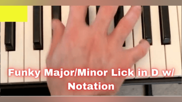 Funky Major/Minor Lick in D w/ Notation