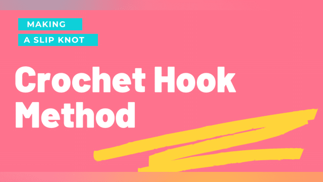 Make a Slip Knot - Crochet Hook Method