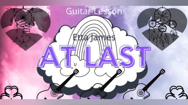 At Last by Etta James | Guitar Tutorial