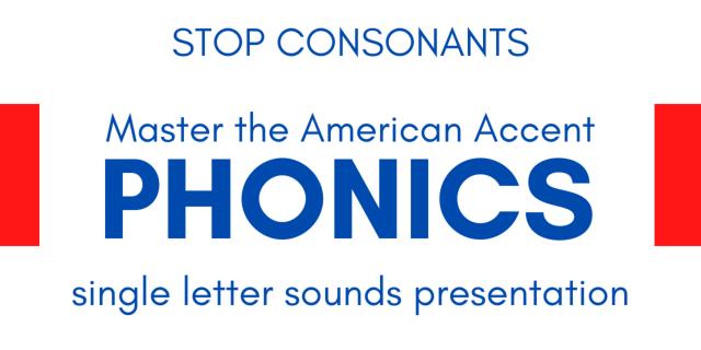 Stop Consonants: Master the American Accent