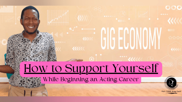 How to Sustain Yourself Financially While Pursuing an Acting Career