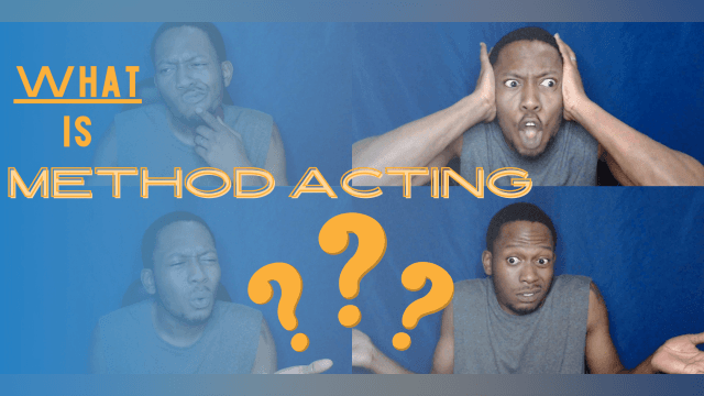 What is Method Acting?!