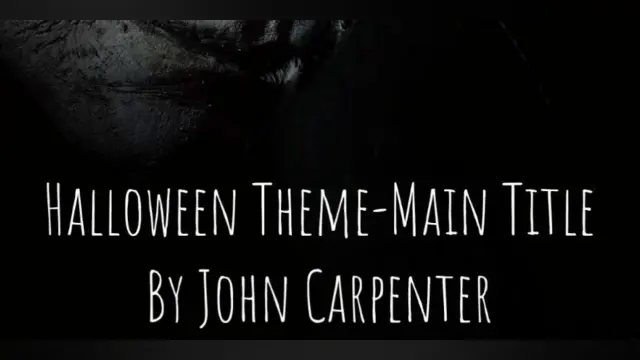 "Halloween" Movie Theme Song!