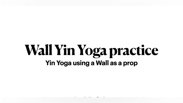 Wall Yin Yoga