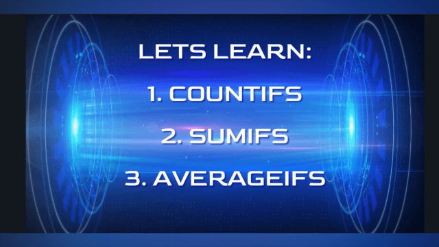 Lets Learn Countifs, Sumifs and Averageifs***Multiple Criteria***
