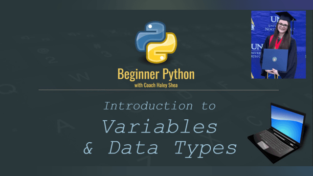Beginner Python (1.2) Variables and Data Types (Intro)