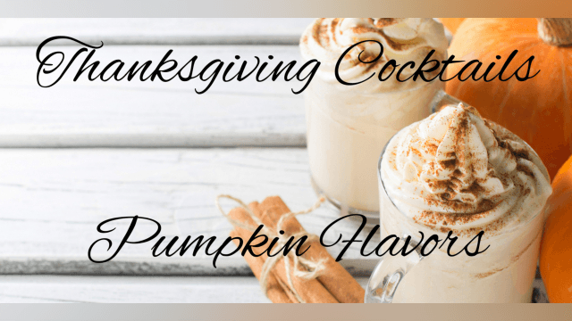 Thanksgiving Cocktails- Pumpkin