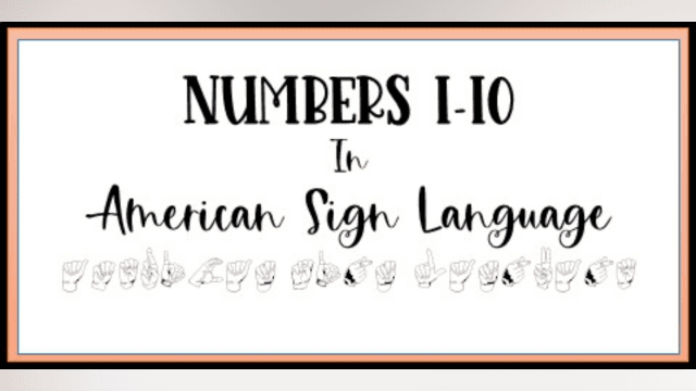 Numbers 1-10 in ASL
