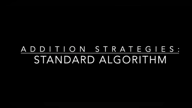 Addition Strategies: How to Add Using Standard Algorithm