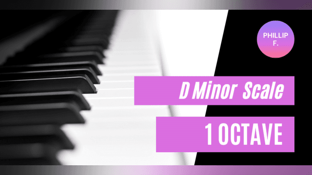 Piano Scales - D Natural Minor - Learn Minor Scales