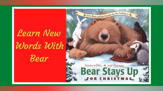 Bear Stays Up For Christmas -ESL Storytime