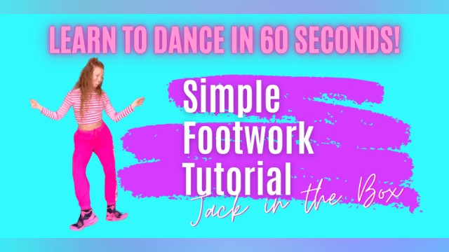 Learn to Dance in 60 Seconds with This Simple Jack In The Box Footwork Tutorial