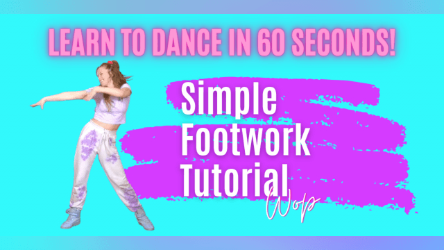 Learn to Dance in 60 Seconds with This Simple Wop Tutorial