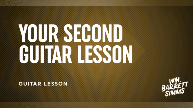 Your Second Guitar Lesson