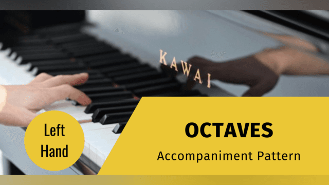 Left Hand Piano Pattern: Octaves