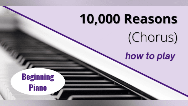 How to Play 10,000 Reasons