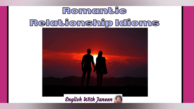 English Idioms for Romantic Relationships