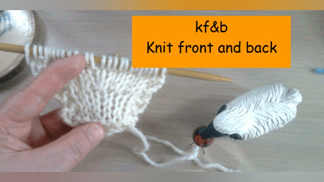 What is kf&b Stitch (knitting increase)
