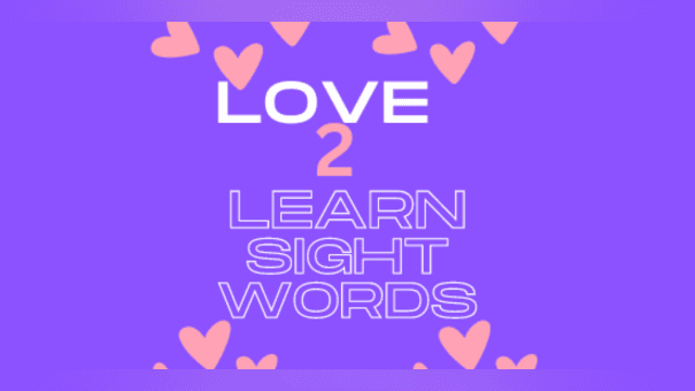 Learn 2 Love Sight Words Part I