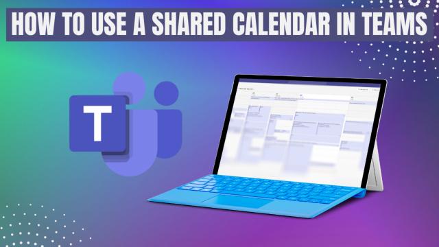 How to create a shared calendar on Microsoft Teams