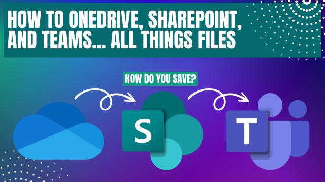How to OneDrive, SharePoint, and Teams Files as well as create a new Excel or Word Document