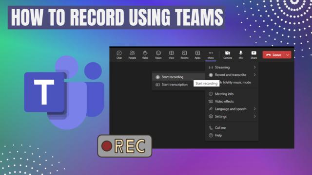 How to record using Teams