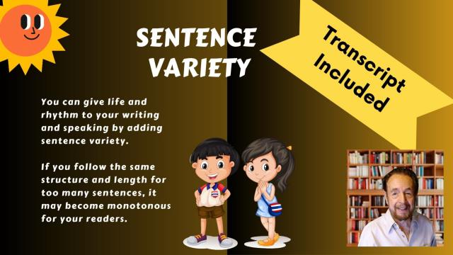 Sentence Variety: Give Life & Rhythm to Your Writing