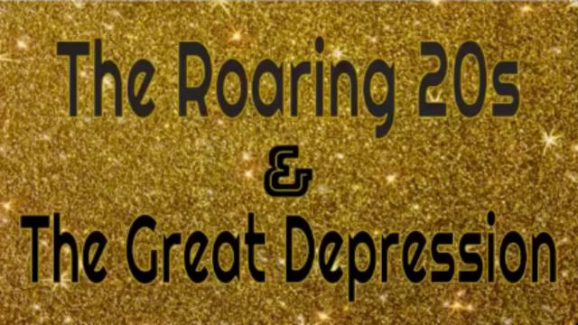 The Roaring 20s and the Great Depression